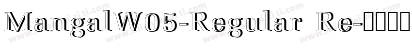 MangalW05-Regular Re字体转换